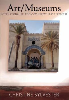 Paperback Art/Museums: International Relations Where We Least Expect it Book