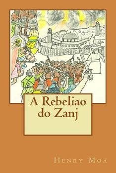 Paperback A Rebeliao Do Zanj [Portuguese] Book