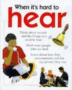 Hardcover When It's Hard to Hear (When It's Hard to) Book