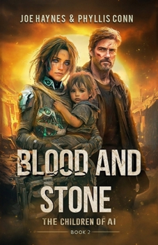 Paperback Blood and Stone: The Children of AI Book