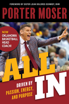 Hardcover All in: Driven by Passion, Energy, and Purpose Book