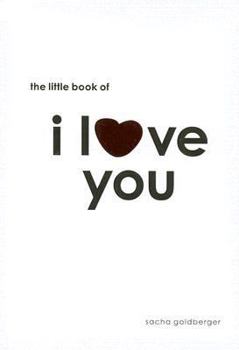 Hardcover The Little Book of I Love You Book