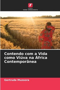 Paperback Contendo com a Vida como Viúva na África Contemporânea [Portuguese] Book
