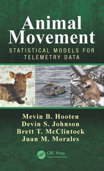 Hardcover Animal Movement: Statistical Models for Telemetry Data Book