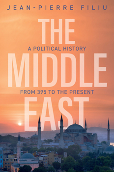 Hardcover The Middle East: A Political History from 395 to the Present Book