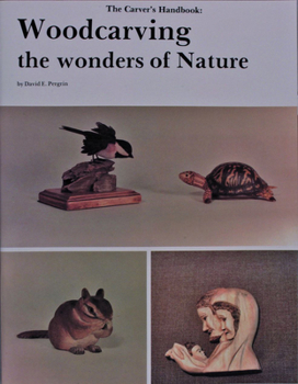 Paperback The Carver's Handbook: Wood Carving the Wonders of Nature Book