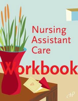 Paperback Workbook to Nursing Assistant Care Book