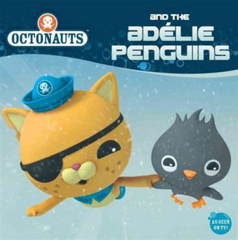 Hardcover Octonauts and the Adelie Penguins Book