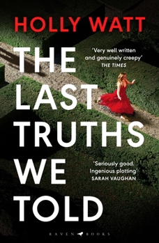 Paperback The Last Truths We Told: 'Seriously good' Sarah Vaughan Book
