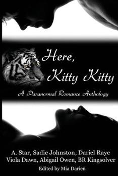 Paperback Here, Kitty Kitty: A Paranormal Romance Anthology Book