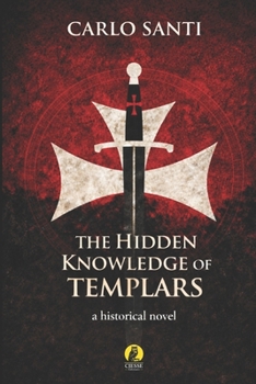 Paperback The Hidden Knowledge of the Templars Book
