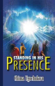 Paperback Standing In His Presence Book
