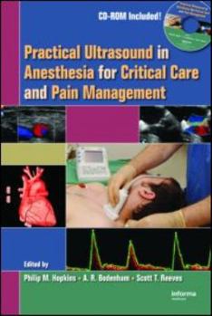 Hardcover Practical Ultrasound in Anesthesia for Critical Care and Pain Management [With CDROM] Book