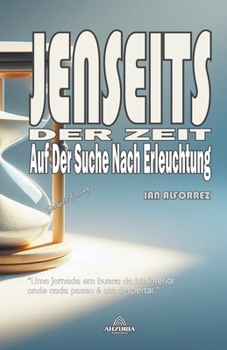 Paperback Jenseits Der Zeit - Auf Der Suche Nach Erleuchtung [German] Book