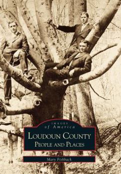 Paperback Loudoun County: People and Places Book