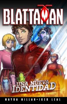 Paperback BLATTAMAN: Una Nueva Identidad (Spanish Edition) [Spanish] Book