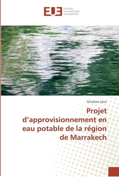 Paperback Projet d'approvisionnement en eau potable de la région de Marrakech [French] Book