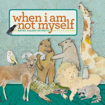 Hardcover When I Am Not Myself Book