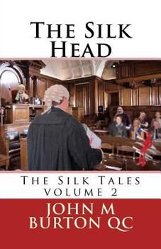 The Silk Head - Book #2 of the Silk Tales