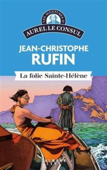 Paperback Les aventures d'Aurel le consul - La Folie Sainte Hélène [French] Book