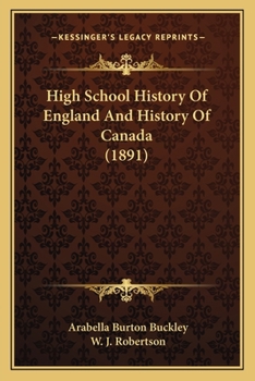 Paperback High School History Of England And History Of Canada (1891) Book