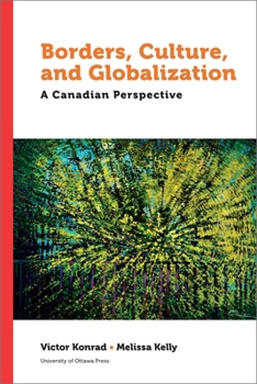 Paperback Borders, Culture, and Globalization: A Canadian Perspective Book