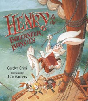 Hardcover Henry & the Buccaneer Bunnies Book