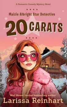 Paperback 20 Carats: A Maizie Albright "Between Cases" Romantic Comedy Mystery Novella Book