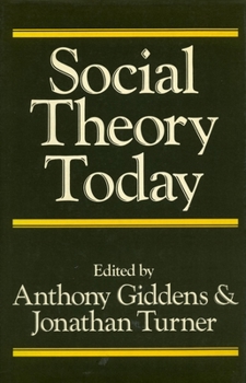 Hardcover Social Theory Today Book