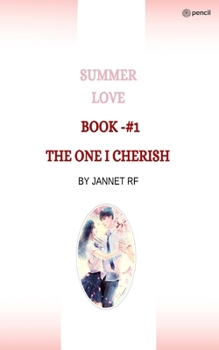 Paperback Summer Love the One I Cherish Book