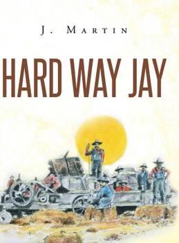 Hardcover Hard Way Jay Book