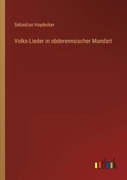 Paperback Volks-Lieder in obderennsischer Mundart [German] Book