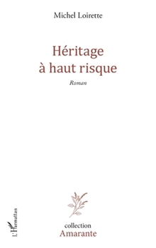 Paperback Héritage à haut risque [French] Book