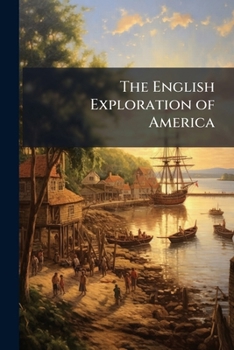 Paperback The English Exploration of America Book