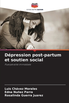 Paperback Dépression post-partum et soutien social [French] Book