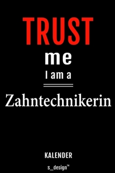 Kalender für Zahntechniker / Zahntechnikerin: Immerwährender Kalender / 365 Tage Tagebuch / Journal [3 Tage pro Seite] für Notizen, Planung / Planungen / Planer, Erinnerungen, Sprüche (German Edition)