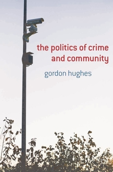 Paperback The Politics of Crime and Community Book