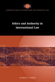 Paperback Ethics and Authority in International Law Book