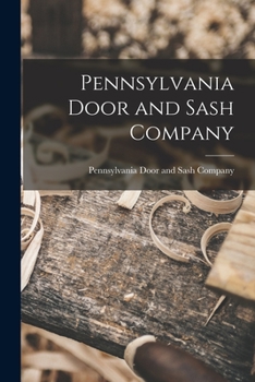 Paperback Pennsylvania Door and Sash Company Book