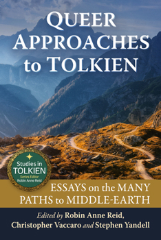 Paperback Queer Approaches to Tolkien: Essays on the Many Paths to Middle-earth Book