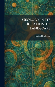 Hardcover Geology in Its Relation to Landscape Book