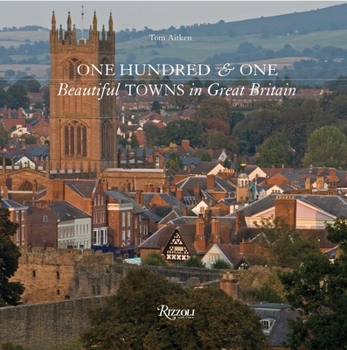 Hardcover One Hundred & One Beautiful Towns in Great Britain Book
