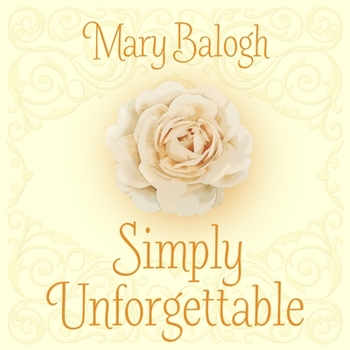 Simply Unforgettable - Book #1 of the Simply Quartet