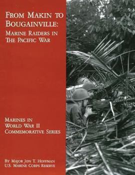 Paperback From Makin to Bougainville: Marine Raiders in the Pacific War Book
