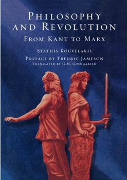 Paperback Philosophy and Revolution: From Kant to Marx Book