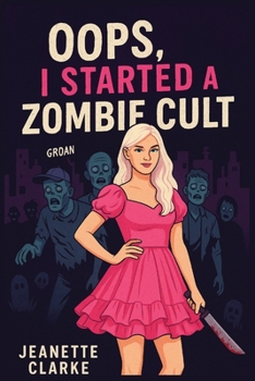 Paperback Oops! I Started A Zombie Cult Book