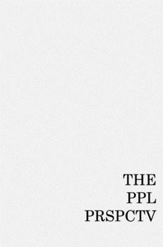 Hardcover The PPL PRSPCTV: Photo Magazine Book