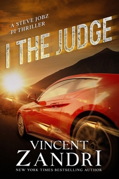 I, The Judge: A Steve Jobz PI Thriller
