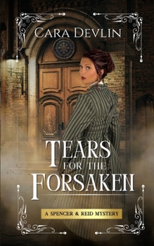 Tears for the Forsaken: A Spencer & Reid Mystery