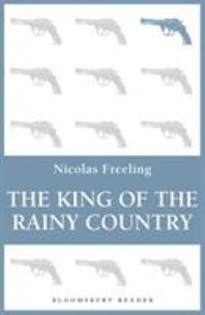 The King of the Rainy Country - Book #6 of the Van der Valk